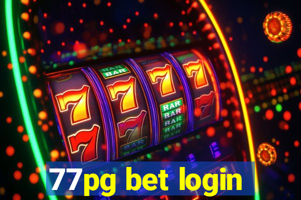 77pg bet login